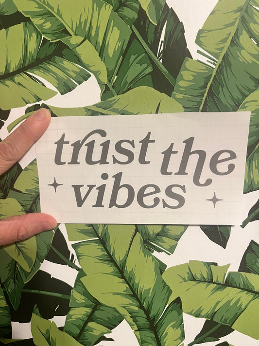 “trust the vibes” car decal